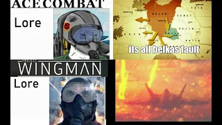 Ace Combat Lore VS Project Wingman lore