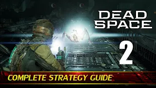 Dead Space Remake Walkthrough - Chapter 2-1: BEST WEAPON IN THE GAME