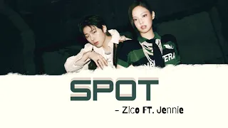 SPOT - By Zico Ft. Jennie [Lyric Video] #zico #jennie #blackpink