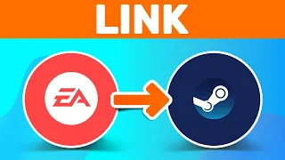 How To Link Your Ea Account To Steam (Step By Step)