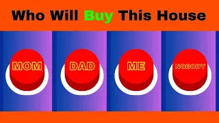 Life-Changing Decision: Choose One Button | The Button Challenge: MOM, DAD, ME, or NOBODY-Which One?