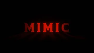 Mimic - Teaser