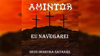 Amintor - Eu Navegarei (Official Audio)