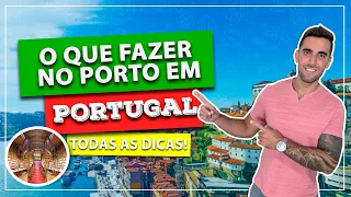 ☑️ O que fazer no PORTO em Portugal! Passeios e pontos turísticos imperdíveis!