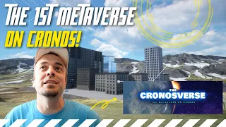 The Cronosverse | THE 1ST METAVERSE ON CRONOS!