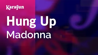 Hung Up - Madonna | Karaoke Version | KaraFun