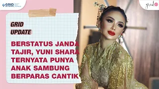 Jarang Terekspos Inilah Sosok Anak Sambung Yuni Shara Paras Cantik Paripurna Dari Sang Mantan Suami