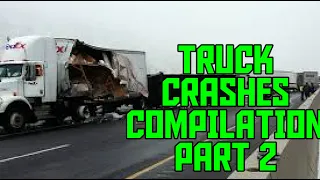 TRUCK CRASHES COMPILATION PART 2