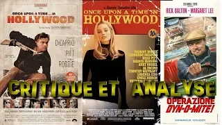 Once Upon a Time in Hollywood de Quentin Tarantino Critique et Analyse