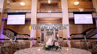Kansas City Perfect Wedding Guide | February Luncheon