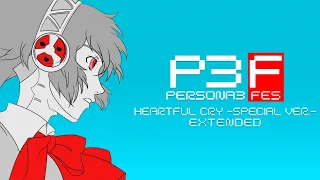 Heartful Cry -Special Version- | Persona 3 FES [Extended]