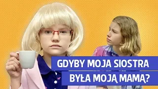 Gdyby Amelka była moją mamą?