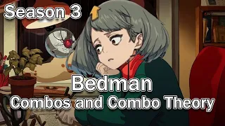 GGST: Season 3 Bedman Combos and Combo Theory