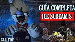 CÓMO PASAR ICE SCREAM 8 || GUÍA COMPLETA Y EXPLICADA
