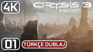 [4K] Crysis 3 Remastered | Bölüm 01: İnsan Ötesi | Türkçe Dublaj