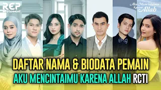 Daftar Nama & Biodata Pemain Aku Mencintaimu Karena Allah RCTI