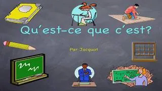 Qu'est ce que c'est ?   les objets de la classe