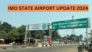 🔥New Update on The New Airport, Owerri , IMO  | Education Vidoe