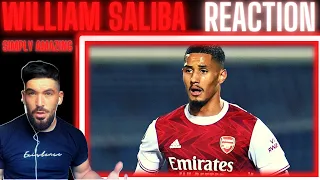 William Saliba REACTION - *William Saliba Is Simply Amazing*