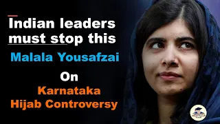 Karnataka Hijab Controversy: Malala Yousafzai on Karnataka hijab row | #UPSC Current Affairs 2022