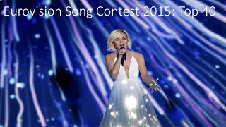 Eurovision Song Contest 2015 | Top 40