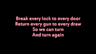 All Thieves- Turn and turn again/ lyrics
