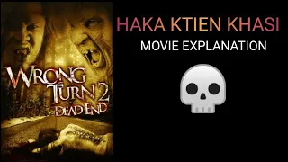 Wrong Turn 2 || 💀 Movie Explanation in Khasi language || HAKA KTIEN KHASI