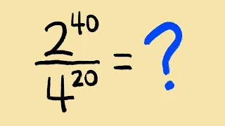 2^40/4^20 = ? (basic math competition exponent problem)