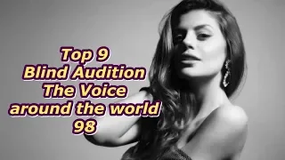 Top 9 Blind Audition (The Voice around the world 98)