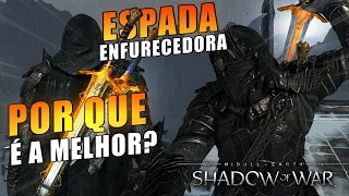 O que torna a Enfurecedora a melhor espada no Shadow of War?