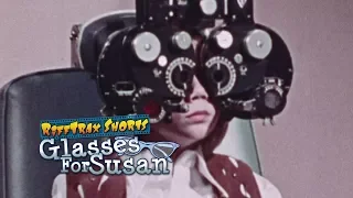 RiffTrax Shorts: Glasses For Susan (Preview)