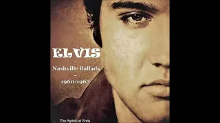 058 Elvis    Nashville Ballads 1960 1967    NEW sound   TSOE 2018