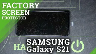 How to Apply Screen Protector on Samsung Galaxy S21 - Install Tempered Glass