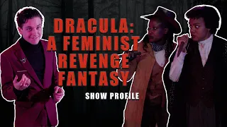 Modernizing the Myth: with Rorschach Theatre's 'Dracula: a Feminist Revenge Fantasy