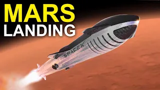 How Will SpaceX Do It? Starship Mars Landing Mechanics EXPLAINED