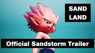 SAND LAND - Official Sandstorm Trailer