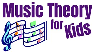 Music Theory for Kids