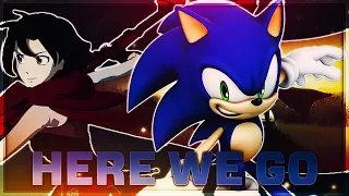 Sonic and RWBY: "Here We Go" [Chris Classic] 「AMV/GMV」