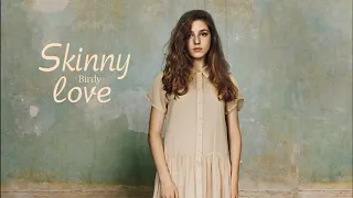 Vietsub | Birdy - Skinny Love | Lyrics Video