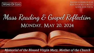 Today's Catholic Mass Readings and Gospel Reflection - Monday, May 20, 2024