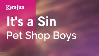 It's a Sin - Pet Shop Boys | Karaoke Version | KaraFun