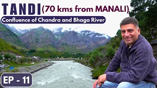 Ep 11 Keylong to Tandi sangam to  Manali | Himachal Pradesh