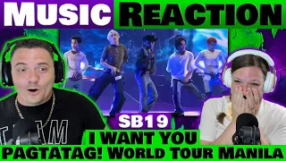 SB19 - I Want You LIVE PAGTATAG! World Tour Manila REACTION @OfficialSB19