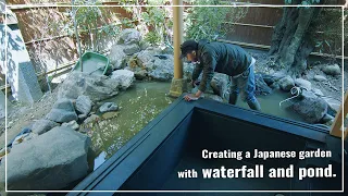 (Pro.59 - ep.2)  Creating a Japanese garden with waterfall and pond.