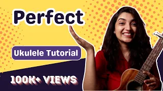 Perfect Ukulele Tutorial | Sayali Tank