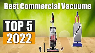 Top 5 Best Commercial Vacuums In 2022 Reviews