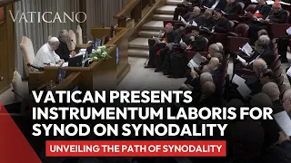 The Vatican Presents Instrumentum Laboris for Synod of Synodality 2023