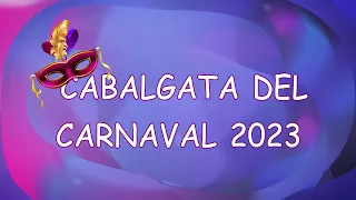 Cabalgata del Carnaval 2023 - Sanlúcar de Barrameda