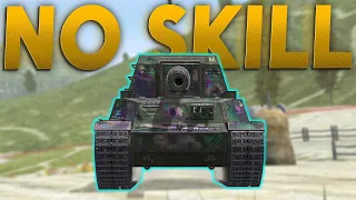 THE NO SKILL TANK!