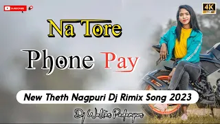 New Nagpuri Dj Song 2023 ll #newnagpurisong ll Theth Nagpuri Song ll Nagpuri Song  djwaltarpadampur